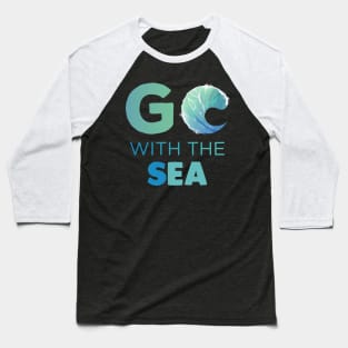 Go with the Sea Gift Baseball T-Shirt